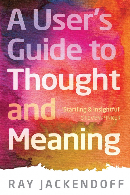 USERS GUIDE TO THOUGHT & MEANING P