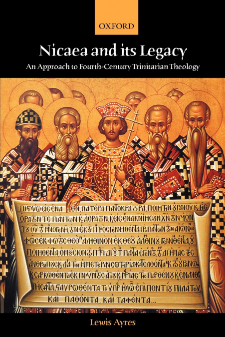 Nicaea and Its Legacy