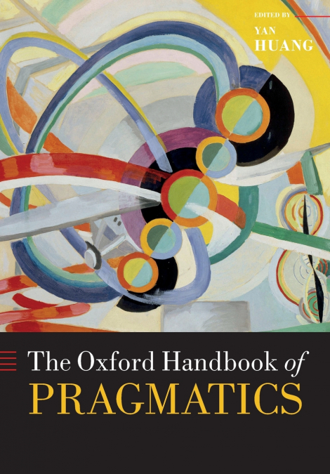 The Oxford Handbook of Pragmatics