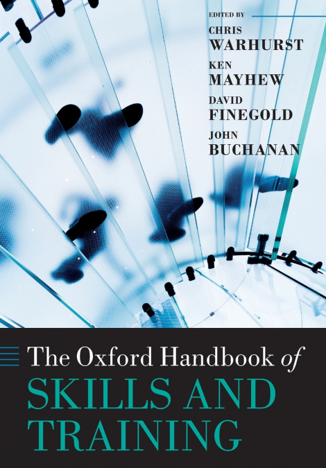 The Oxford Handbook of Skills and Training