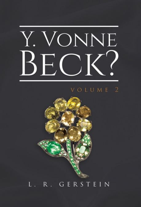 Y. Vonne Beck? Volume 2