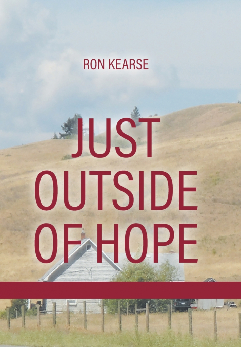 Just Outside of Hope