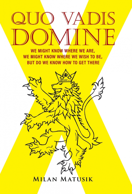 Quo Vadis Domine