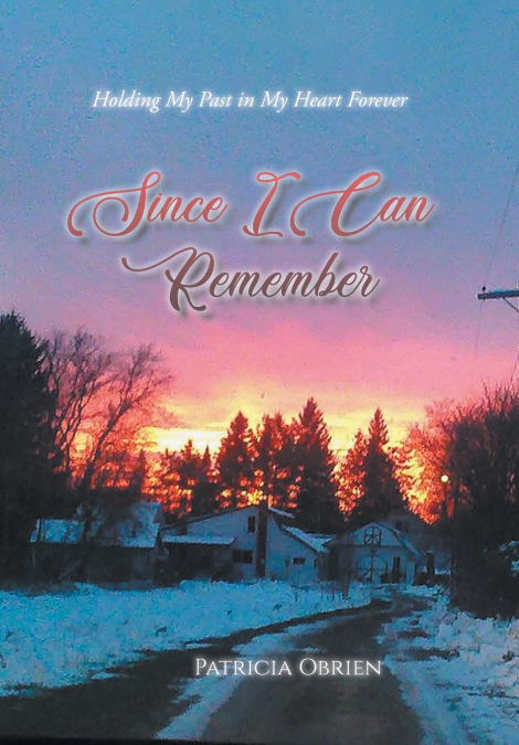 Since I Can Remember