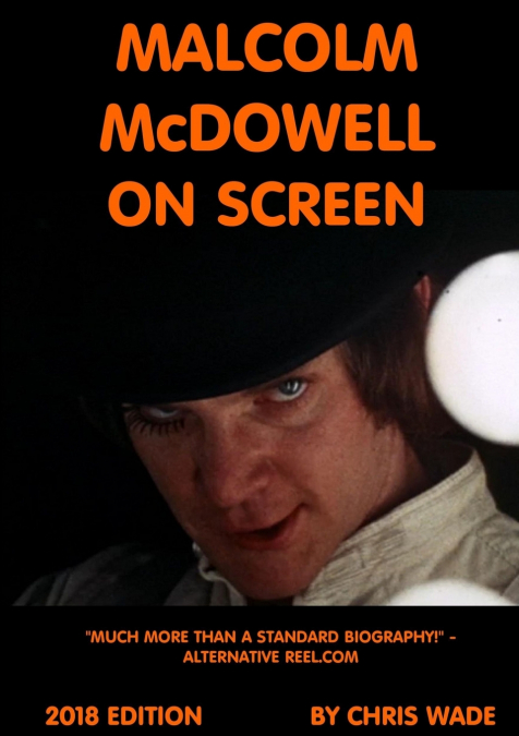 Malcolm McDowell On Screen 2018 Edition