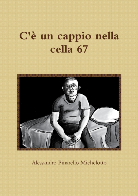C’è un cappio nella cella 67