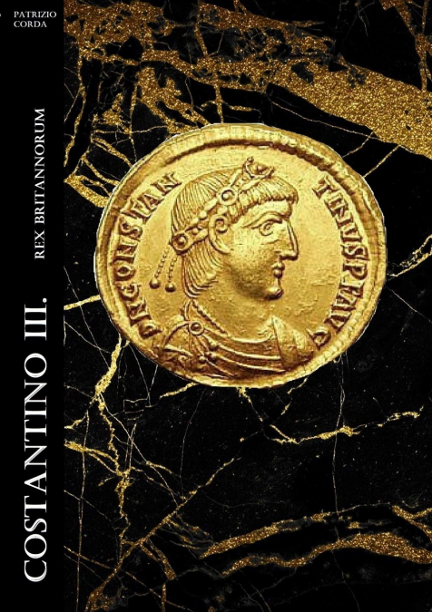 Costantino III. Rex Britannorum