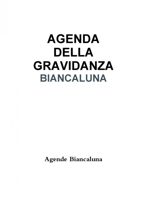 Agenda della gravidanza BIANCALUNA
