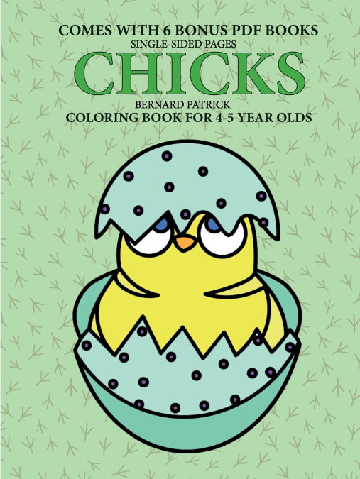 Coloring Books for 4-5 Year Olds (Chicks)