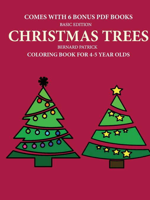 Coloring Book for 4-5 Year Olds (Christmas trees)