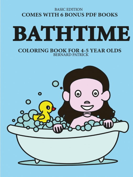 Coloring Book for 4-5 Year Olds (Bathtime)