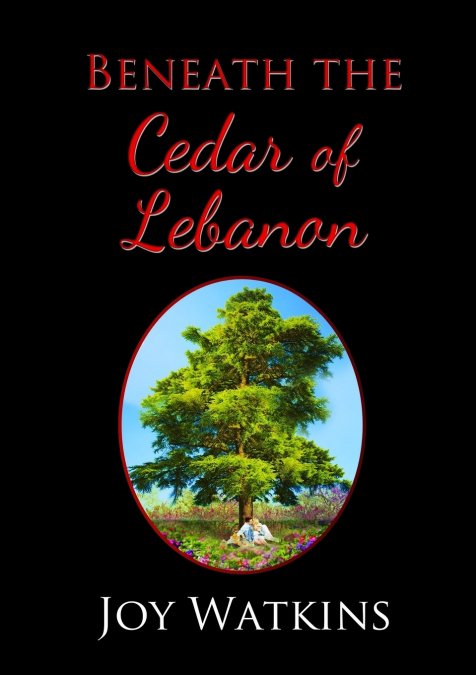 Beneath The Cedar Of Lebanon