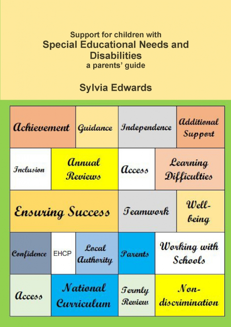 Support for children with Special Educational Needs and Disabilities A parents’ guide