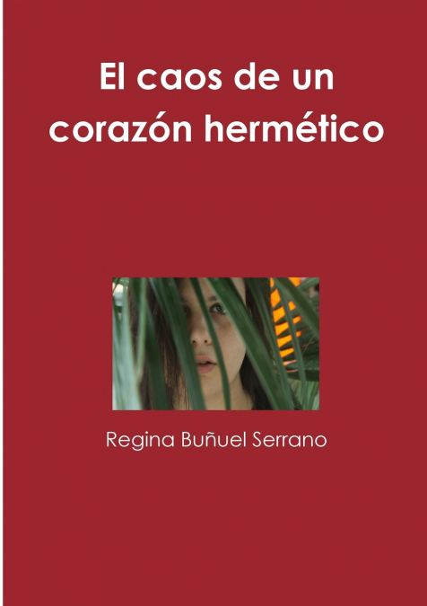 El caos de un coraz-n hermŽtico