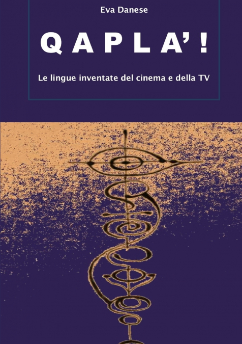 Qapla’! Le lingue inventate del cinema e della TV