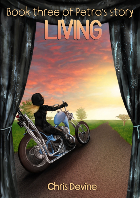 Living - Book Three of Petra’s Story