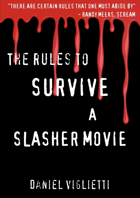 The Rules to Survive a Slasher Movie
