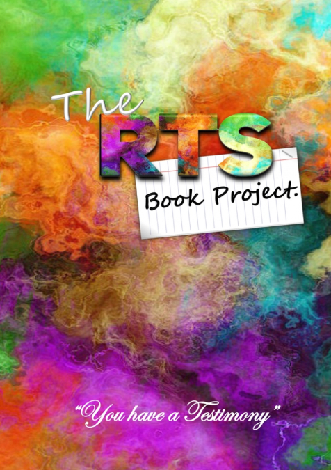 'You have a Testimony' RTS Book project