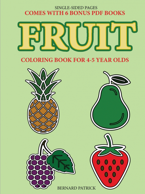 Coloring Book for 4-5 Year Olds (Fruit)
