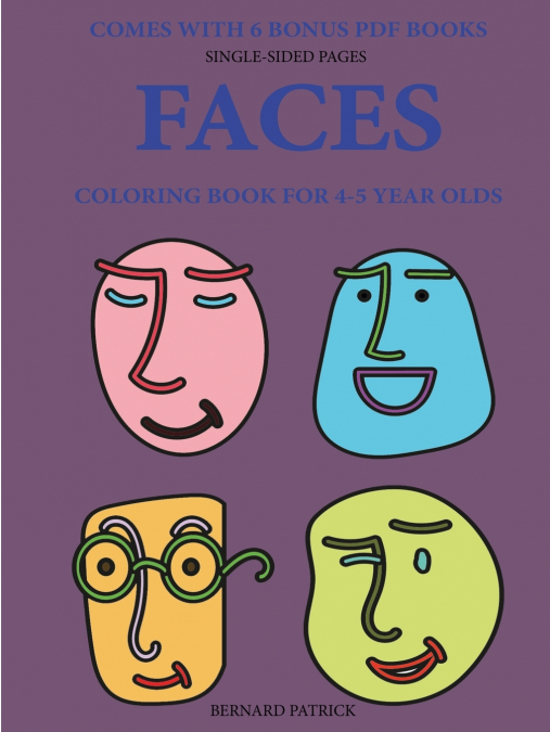 A colouring (coloring) book for 4-5 year olds with thick outlines for easy colouring (coloring).  This book has extra-large pictures with thick lines to promote error free colouring (coloring), to inc