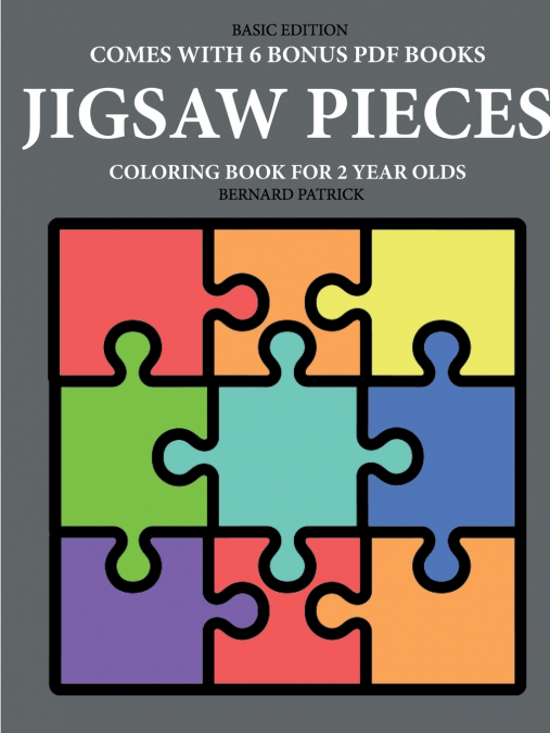 Coloring Book for 2 Year Olds (Jigsaw Pieces)
