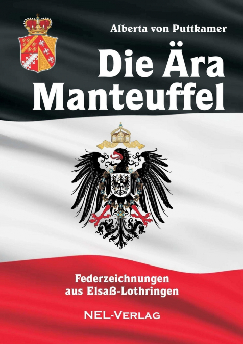 Die ra Manteuffel, Federzeichnungen aus Elsa-Lothringen