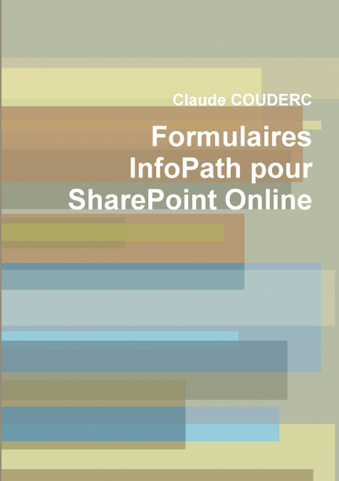 Formulaires InfoPath pour SharePoint Online