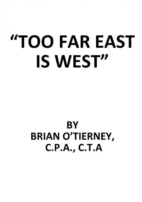 ?Too Far East Is West?