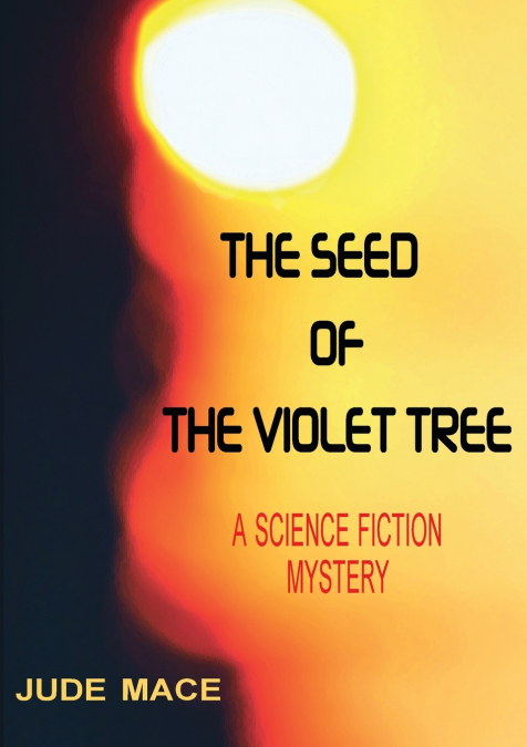 The Seed of the Violet Tree