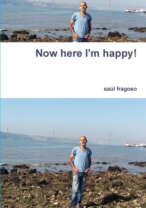 Now here I’m happy!