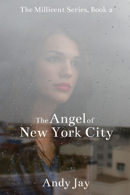 The Angel of New York City (The Millicent Series, Book 2)