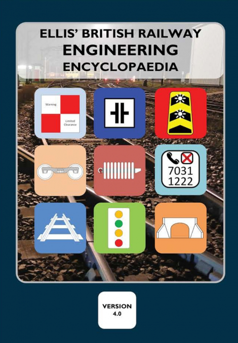 Ellis’ British Railway Engineering Encyclopaedia