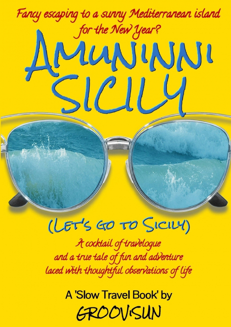Amuninni Sicily (Let’s Go To Sicily)