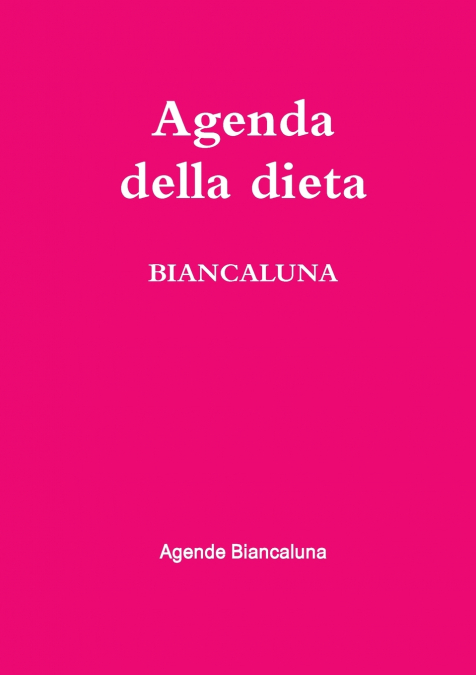 Agenda della dieta BIANCALUNA