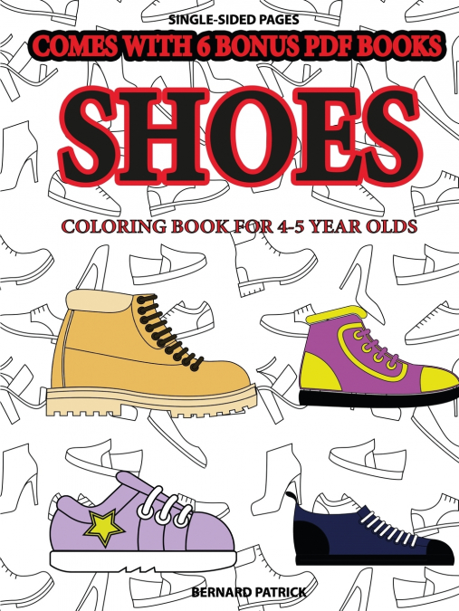 Coloring Book for 4-5 Year Olds (Shoes)