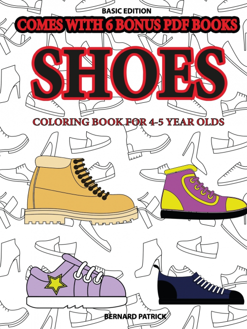 Coloring Book for 4-5 Year Olds (Shoes)