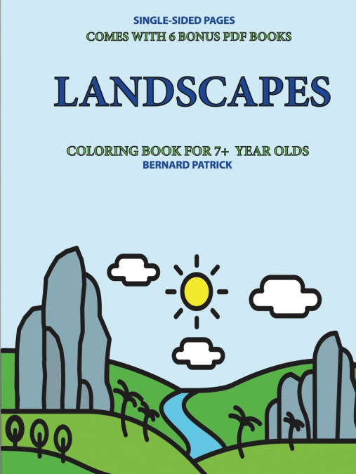 Coloring Book for 7+ Year Olds (Landscapes)