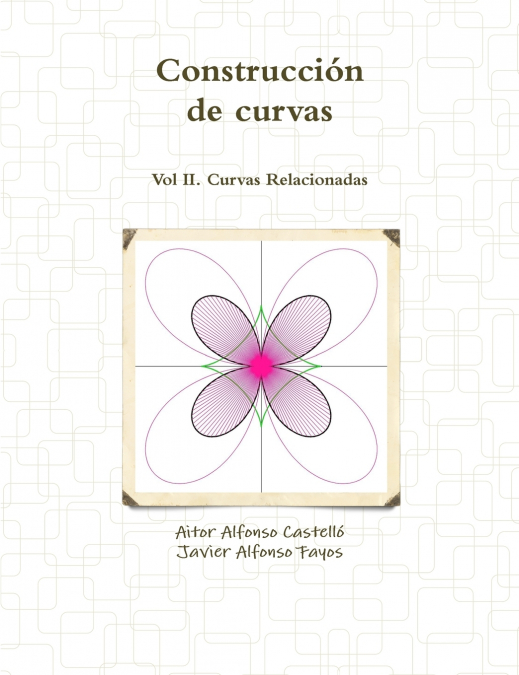 Construcción de curvas Vol 2