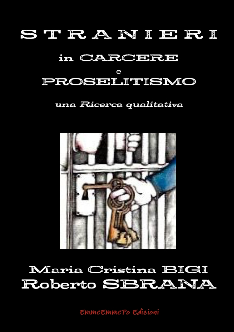 Stranieri in Carcere e Proselitismo una Ricerca qualitativa