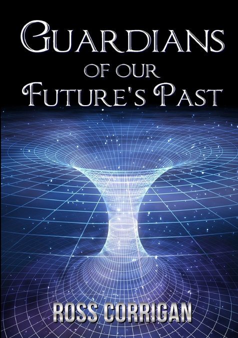 Guardians Of Our Future’s Past