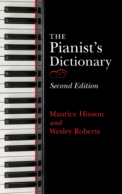 Pianist’s Dictionary, Second Edition