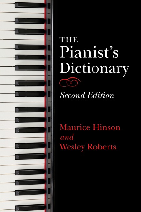 Pianist’s Dictionary, Second Edition