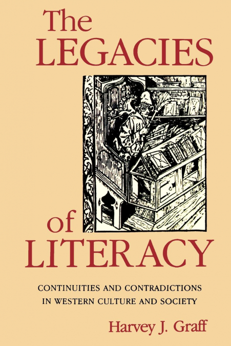 The Legacies of Literacy