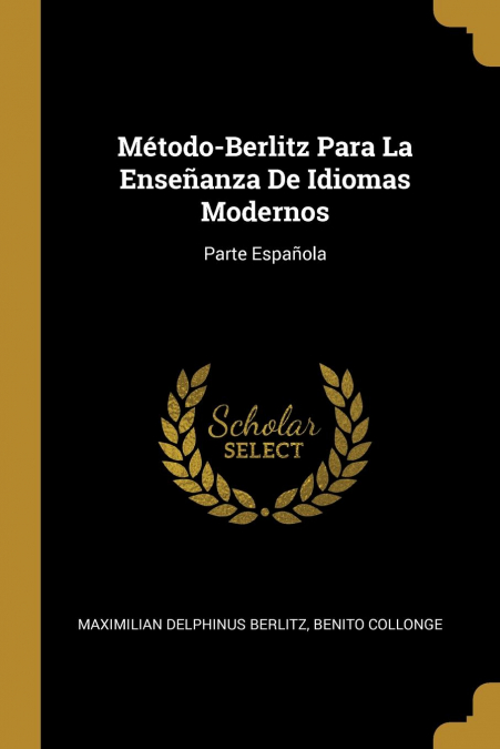 Método-Berlitz Para La Enseñanza De Idiomas Modernos