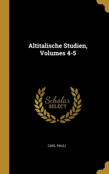 Altitalische Studien, Volumes 4-5