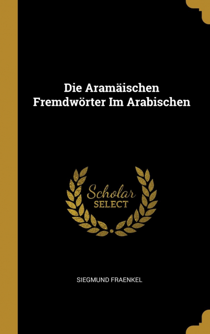 Die Aramäischen Fremdwörter Im Arabischen