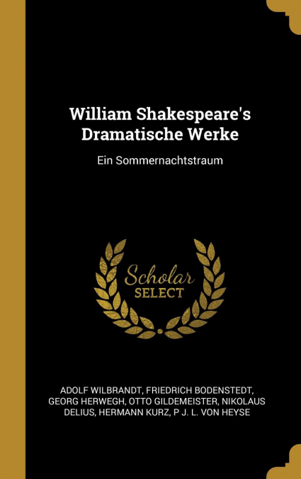 William Shakespeare’s Dramatische Werke