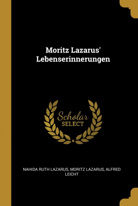 Moritz Lazarus’ Lebenserinnerungen
