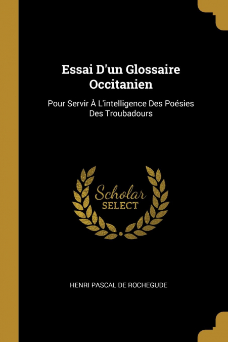 Essai D’un Glossaire Occitanien