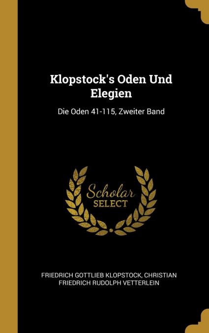Klopstock’s Oden Und Elegien